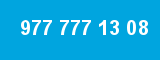 977 777 13 08